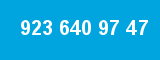 923 640 97 47